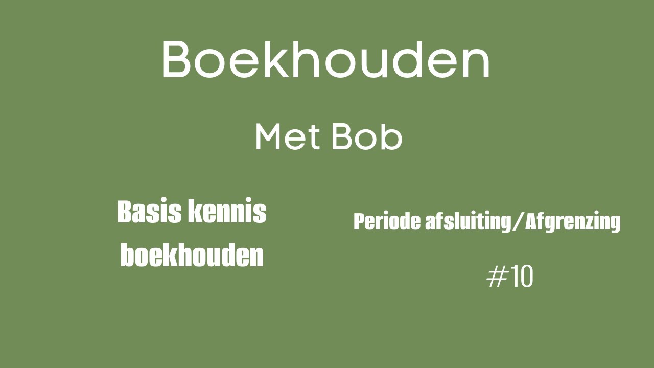 #10 Periode Afsluiting/Afgrenzing