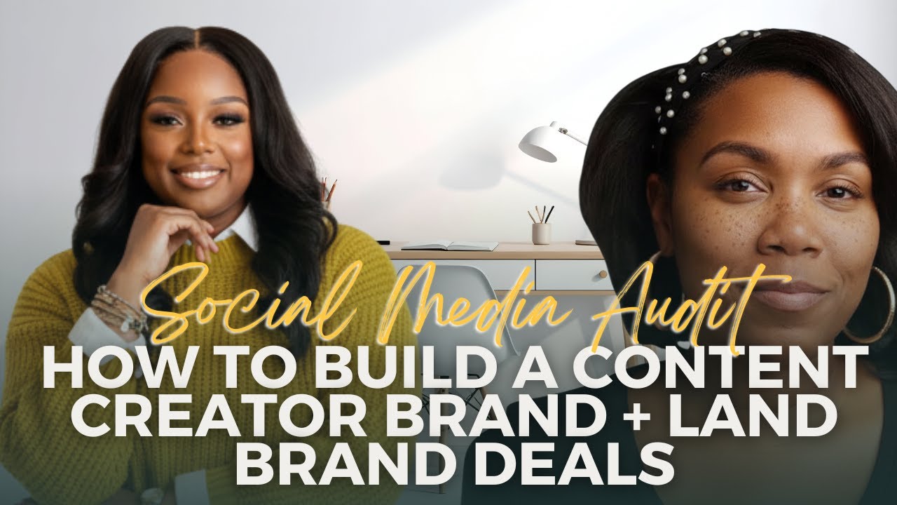 Social Media Audit: How to Build a Content Creator Brand + Land Brand Deals (Instagram Tips)