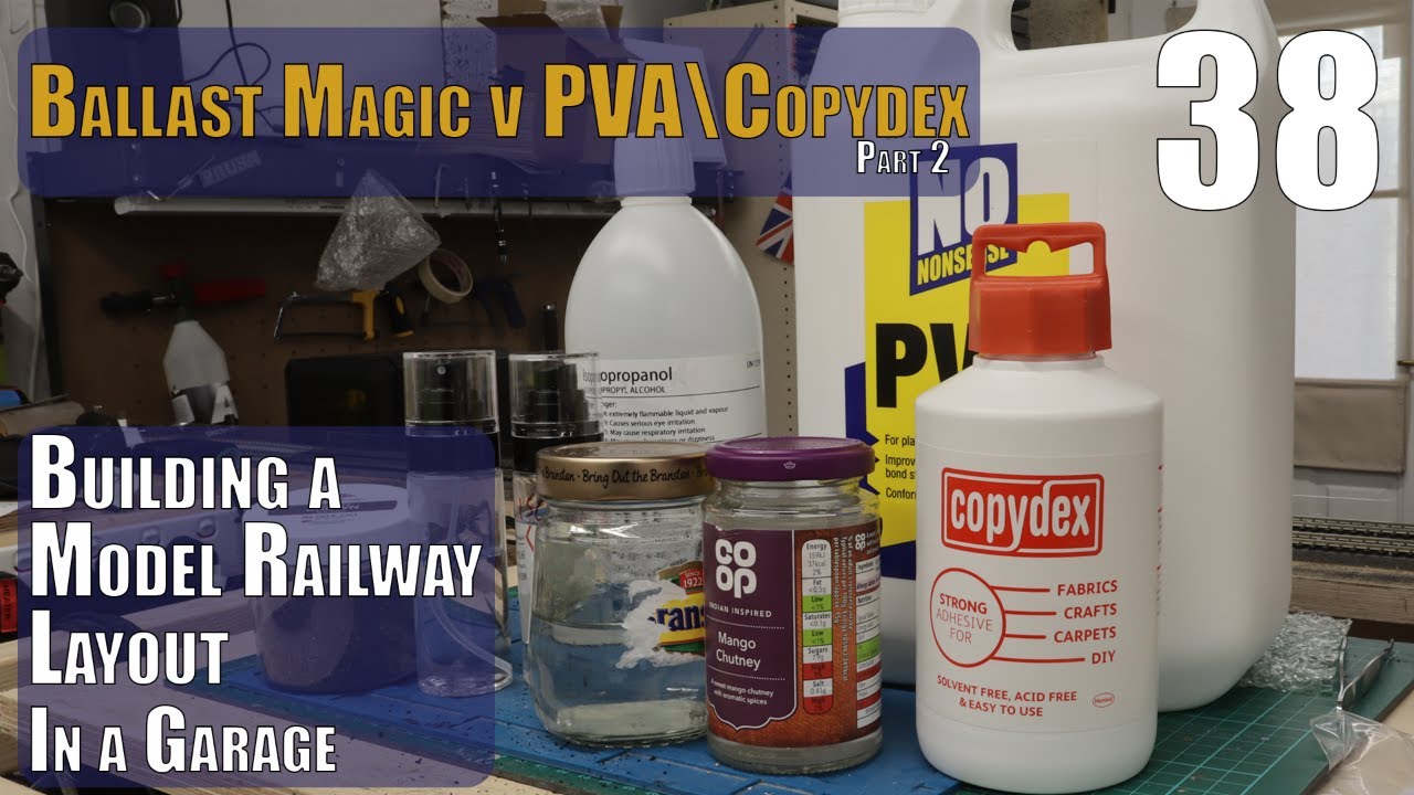 Building a Model Layout in the Garage - Part 38 - Ballast Magic v Watered Copydex/PVA