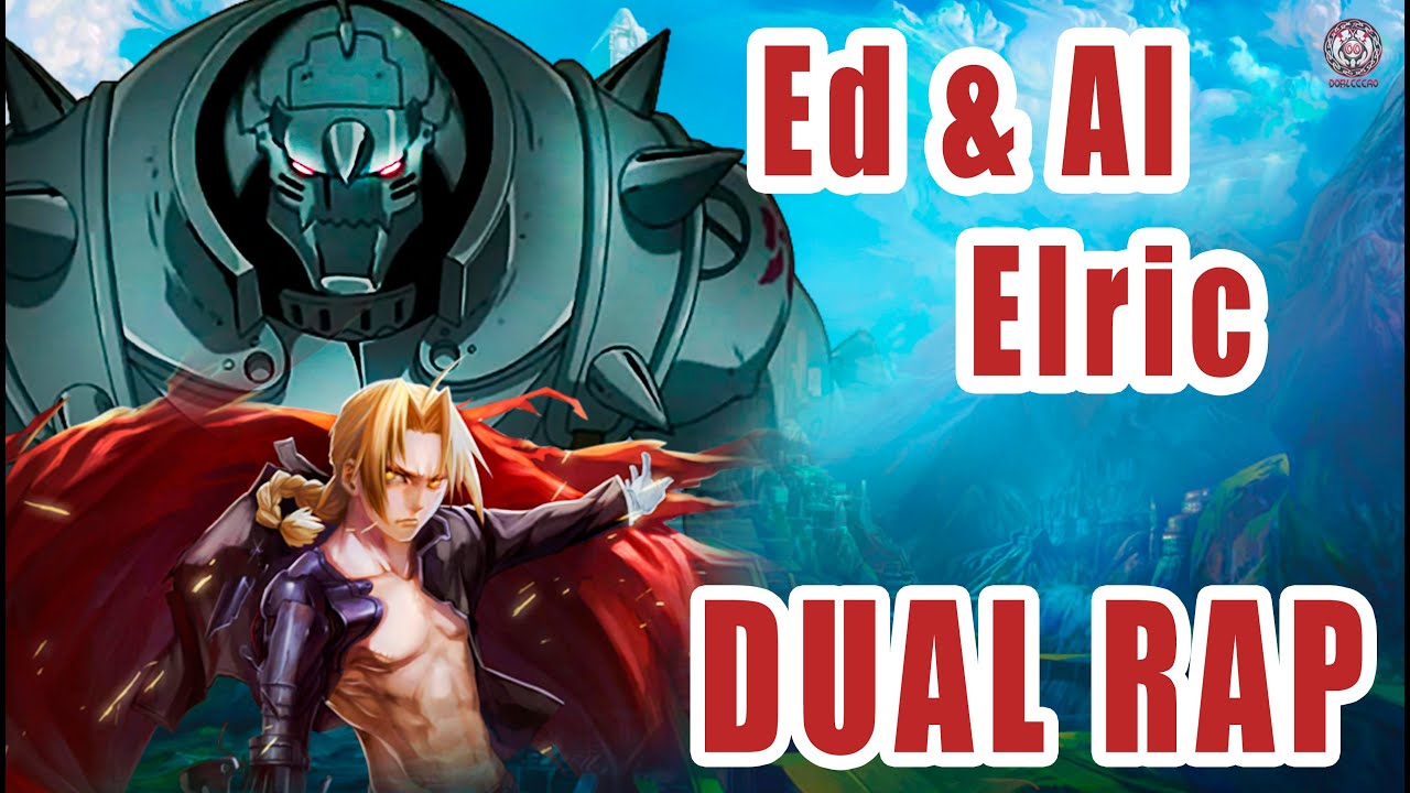 ED & AL ELRIC RAP |  FULL METAL ALCHEMIST | Doblecero Feat Kinox