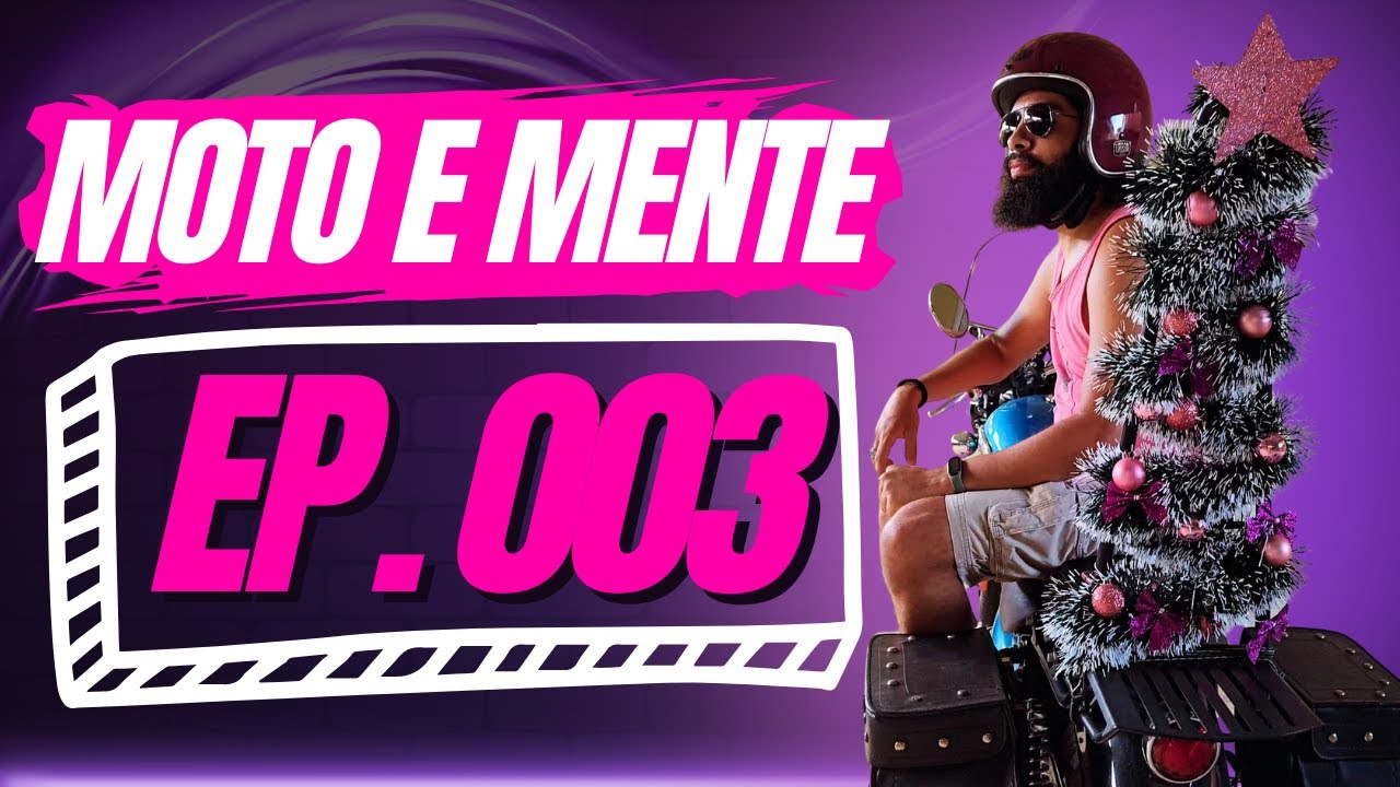 [MOTO E MENTE] EP03 - 