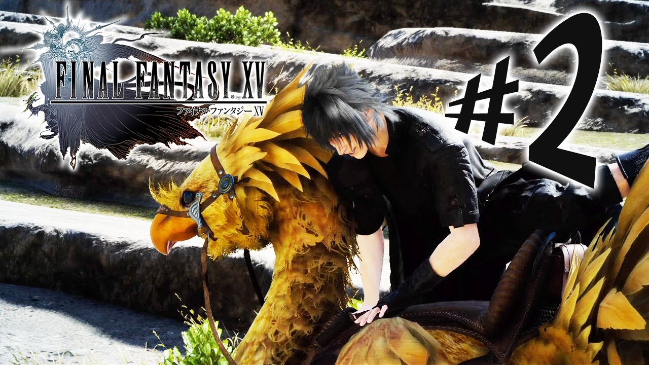 FINAL FANTASY XV - Parte 2: Declarando Guerra e Andando de Chocobo!!! [ PS4 Pro - Playthrough ]