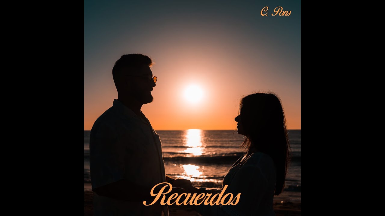 C. Pons - RECUERDOS (Video Oficial)