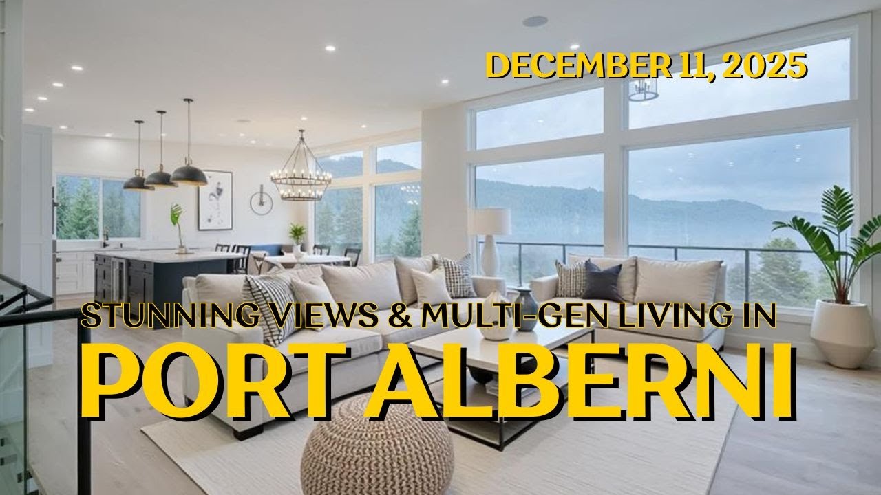 Amazing Views, In-law Suite PLUS Secondary Suite in Port Alberni | Real Estate Tour Dec. 11, 2025