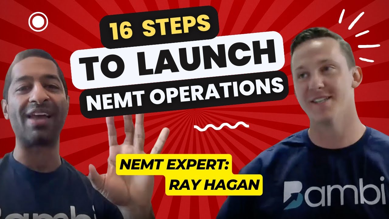 The 16 Steps to Launch NEMT Operations | NEMT Experts Podcast Episode 2