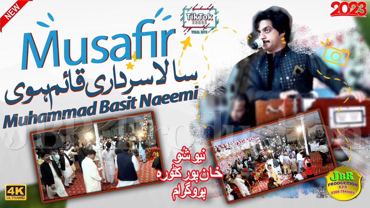 Shala Sardari Qaim Hovi | Musafir Tedey Watna Tu| Basit Naeemi |Saraiki Song 2023|JBR Production KPR