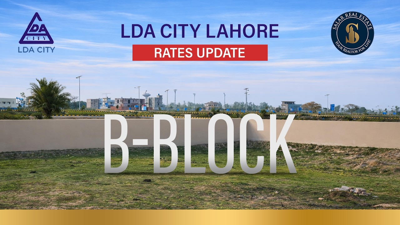Latest update in B-Block LDA City Lahore | Salar Estate