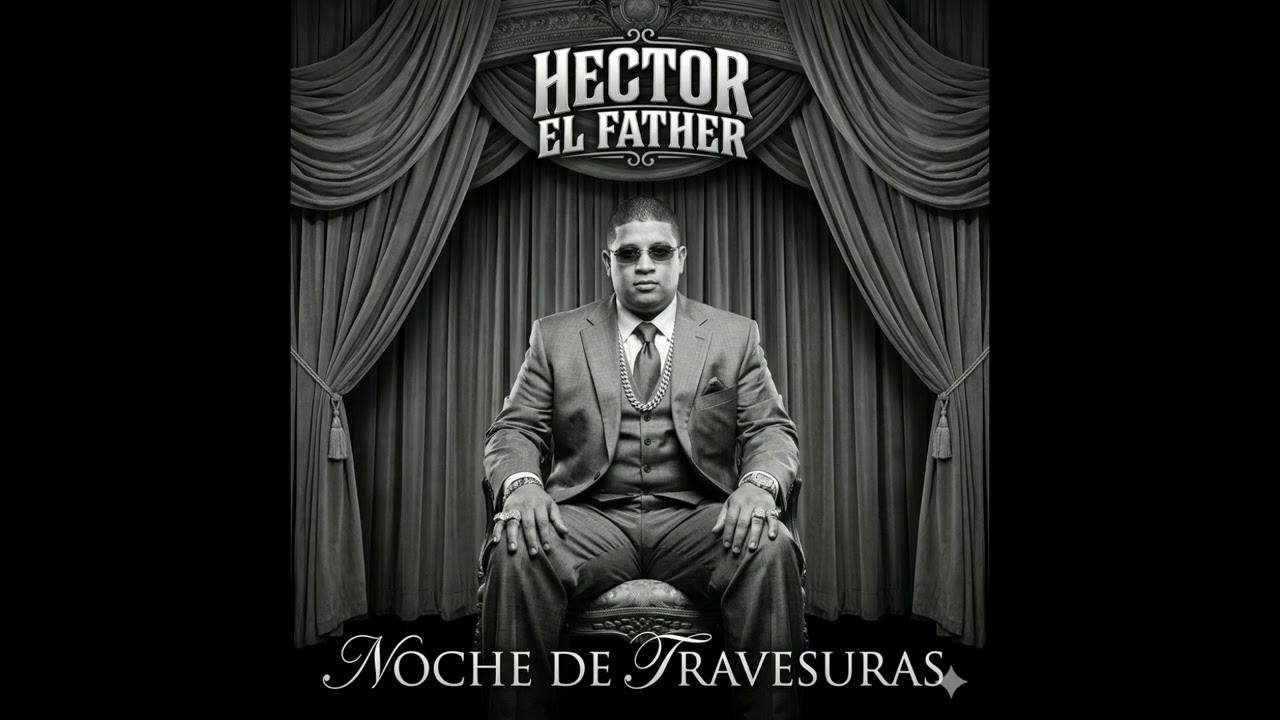 Noche de travesuras (SOUL REMIX) Hector El Father