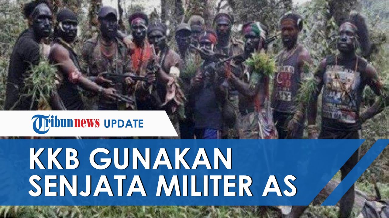 KKB Gunakan Senjata Militer AS hingga Senapan Canggih, Punya Segudang Cara untuk Penyelundupan
