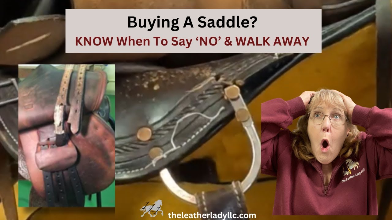 BUYING A USED SADDLE - WHEN TO SAY NO! (Western & English) - Expert Tips