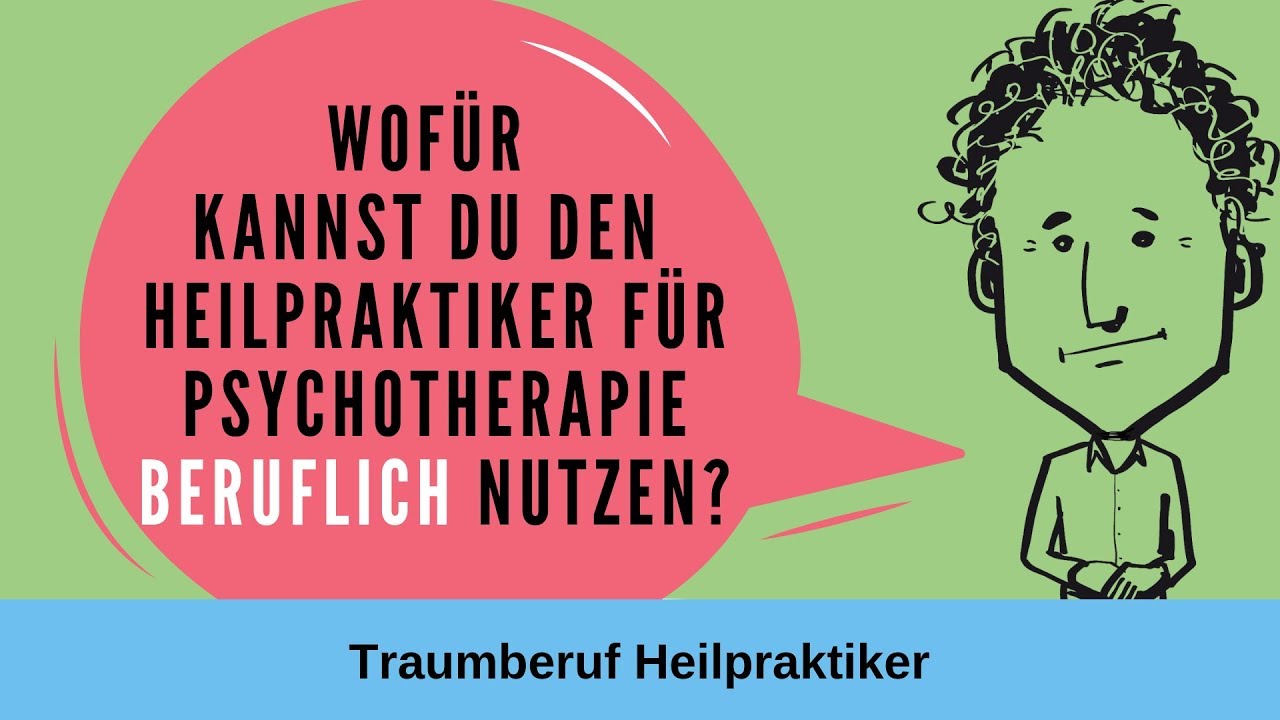 Traumberuf Heilpraktiker Psychotherapie: Wofür kannst du die Ausbildung beruflich nutzen?