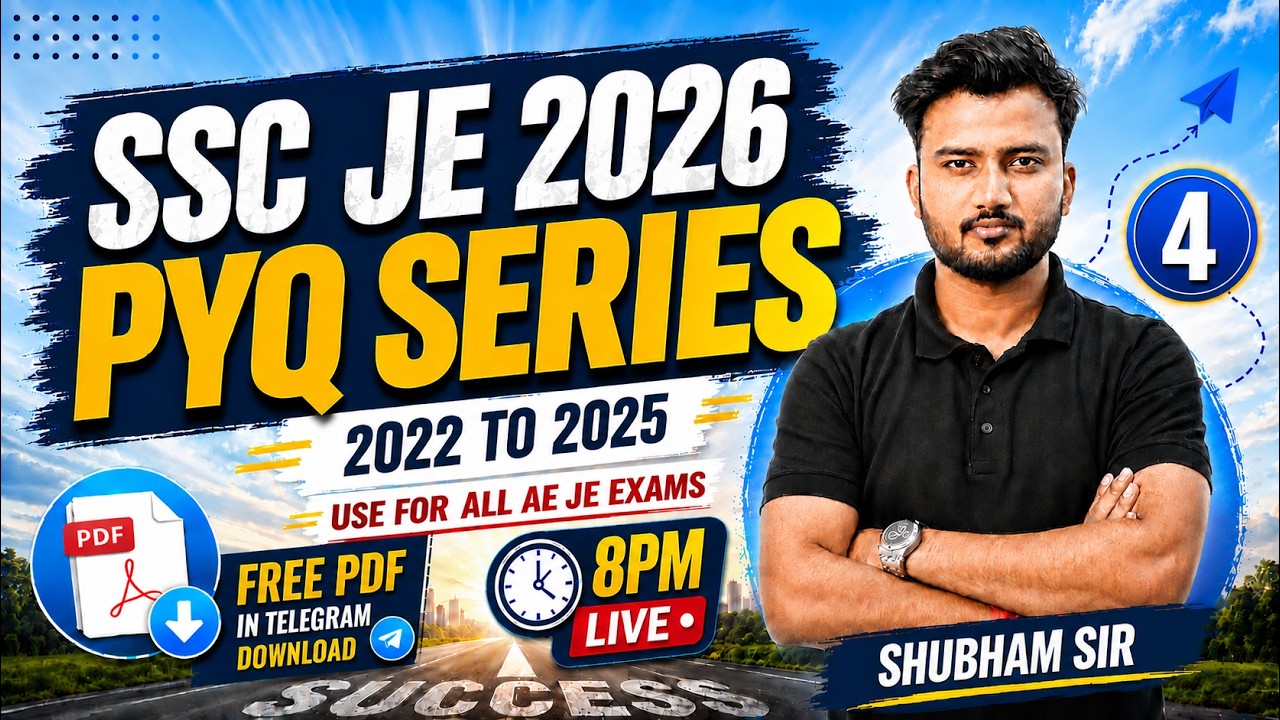 SSC JE PYQ Series 2022&ndash;2025 | Civil Engineering Previous Year Questions | Lecture 4