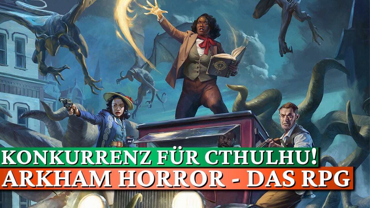 Das ARKHAM HORROR RPG kommt auf deutsch! - Was hat der Cthulhu-Konkurrent zu bieten?