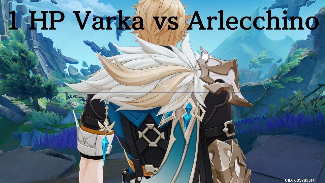 1 HP Varka vs Arlecchino | Genshin Impact
