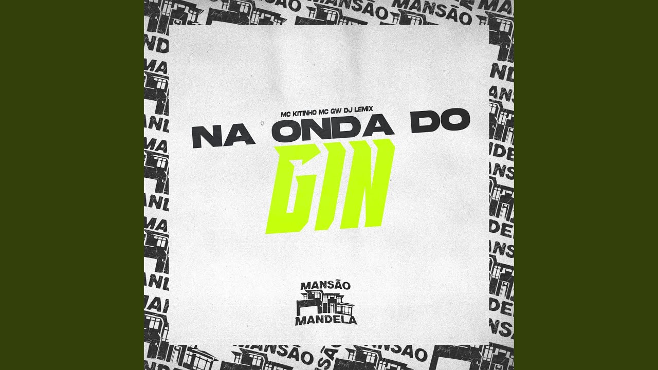 Na Onda do Gin