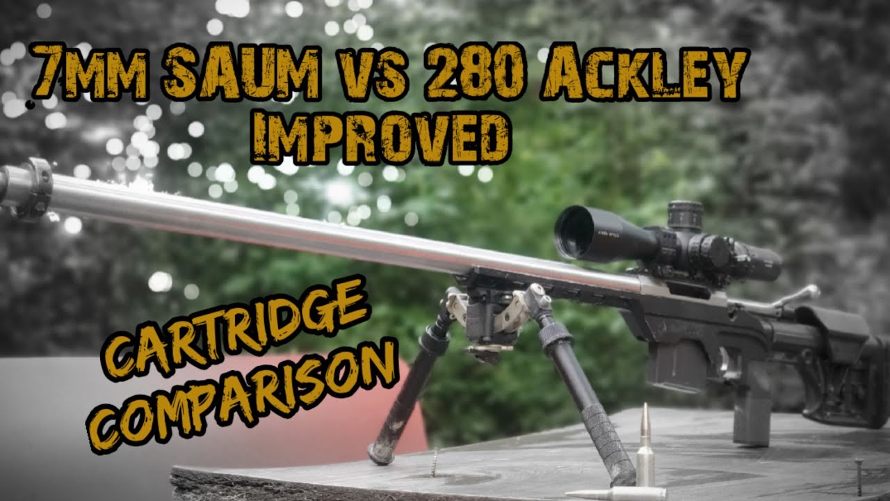 7mm SAUM vs 280 Ackley Improved Cartridge Comparison