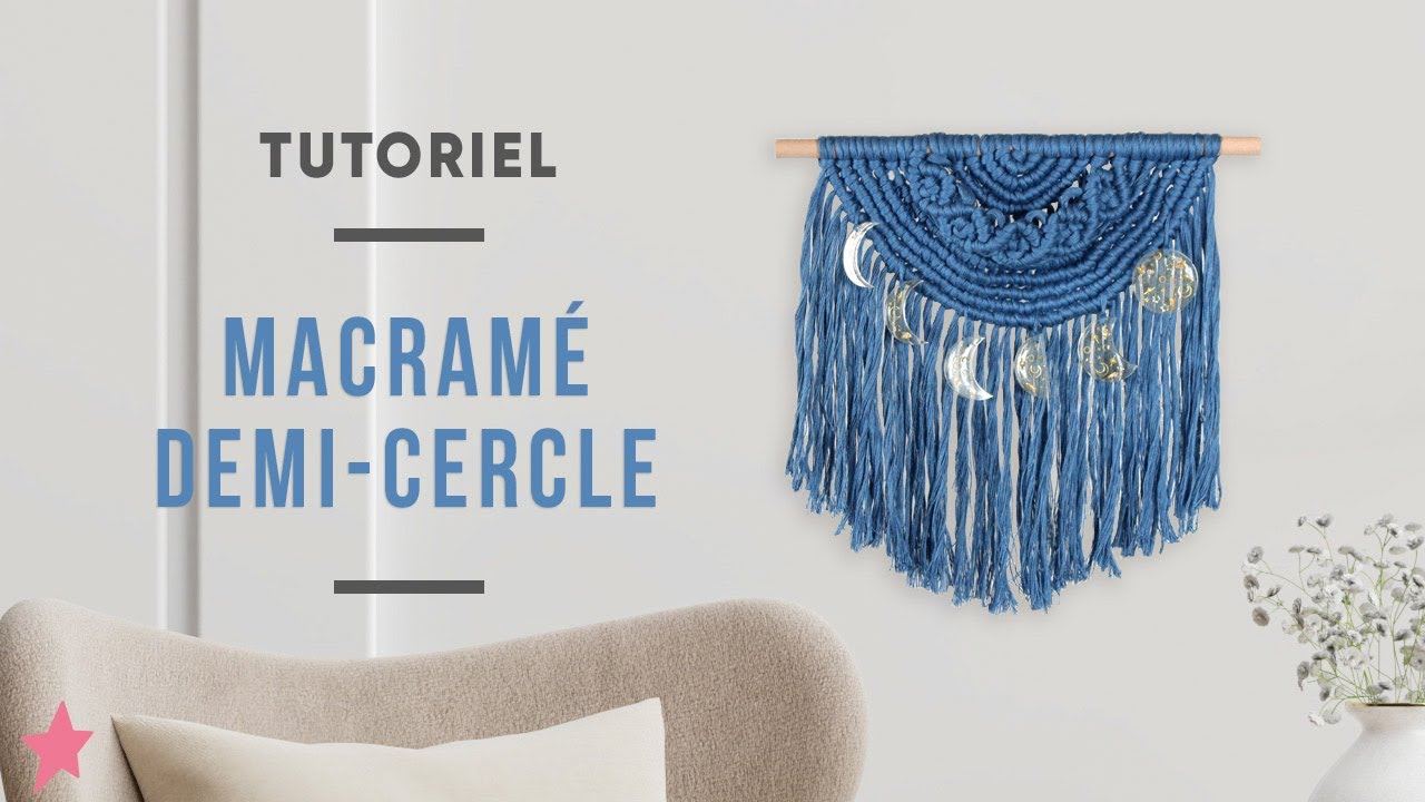 TUTORIEL | Suspension Murale en Macram&eacute; avec Lunes en R&eacute;sine