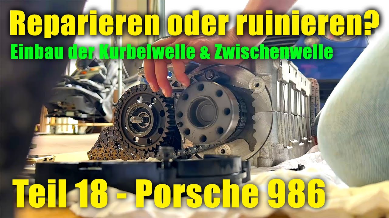 Porsche 986: Die Kurbellwelle & die Zwischenwelle müssen wieder rein! | just in love with cars
