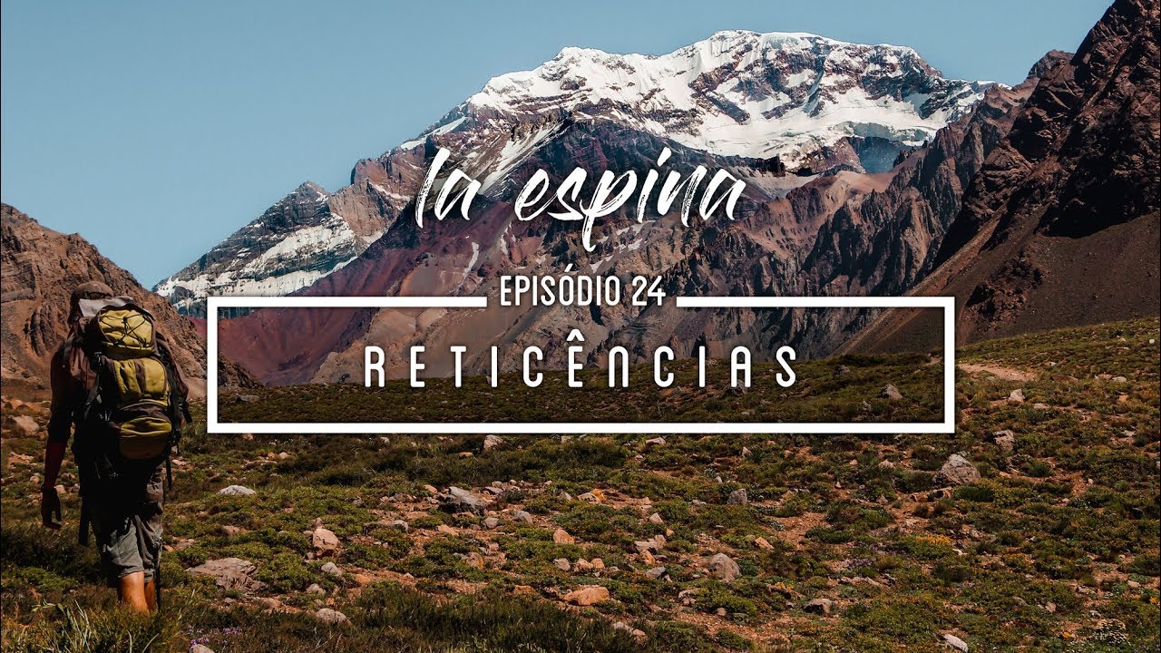 LA ESPINA - TP 01 - EP 24: RETICÊNCIAS (Fim da 1ª Temp)