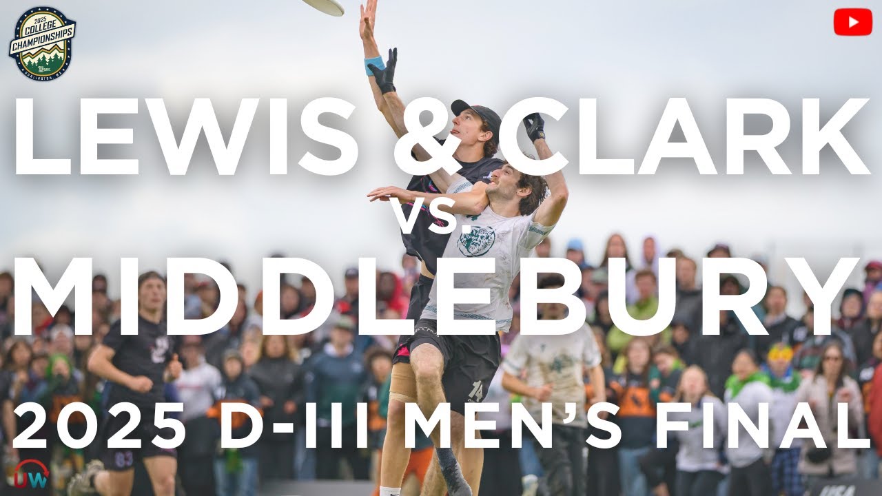 Lewis & Clark vs Middlebury | Men's Final | 2025 USA Ultimate D-III College Championships