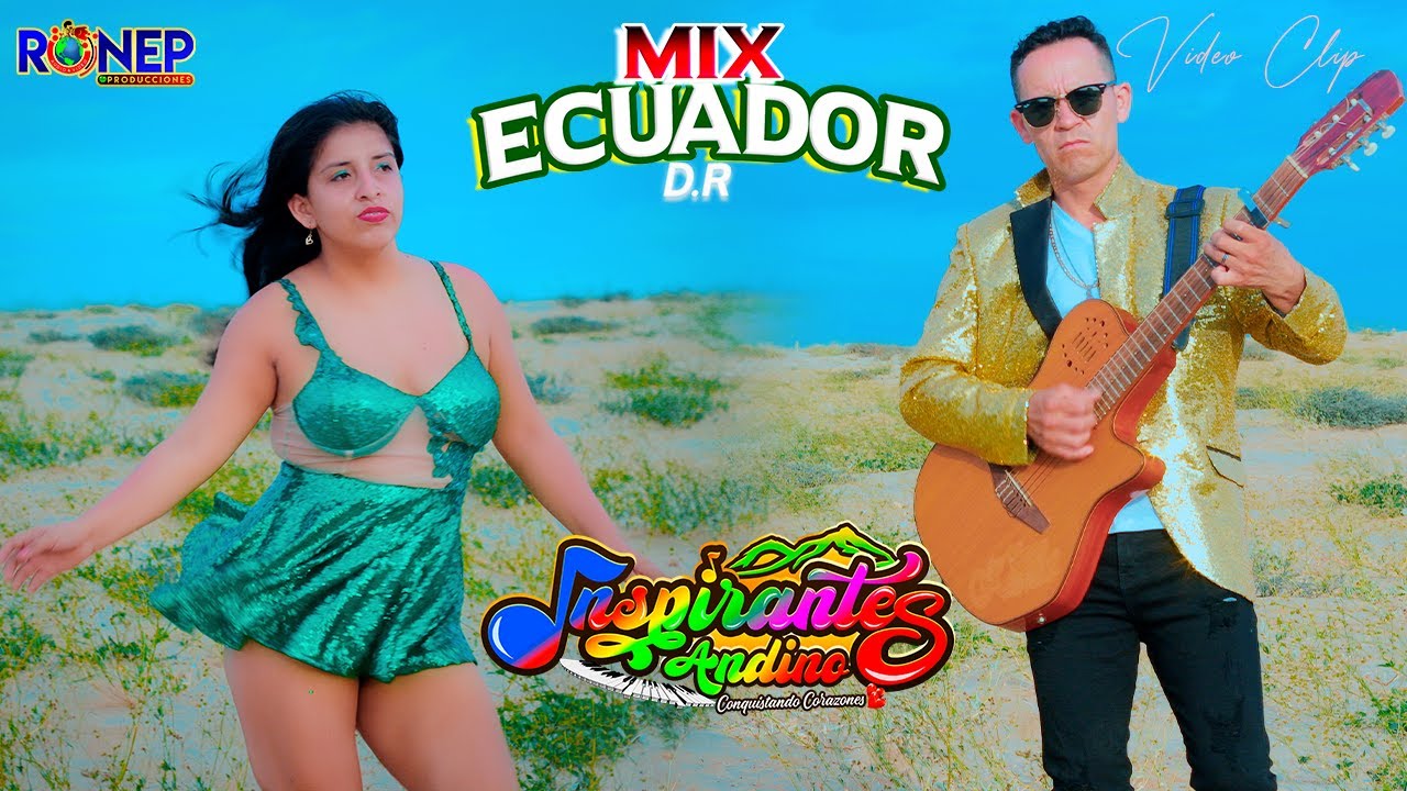 INSPIRANTES ANDINOS - MIX ECUADOR - VIDEO CLIP OFICIAL 2024