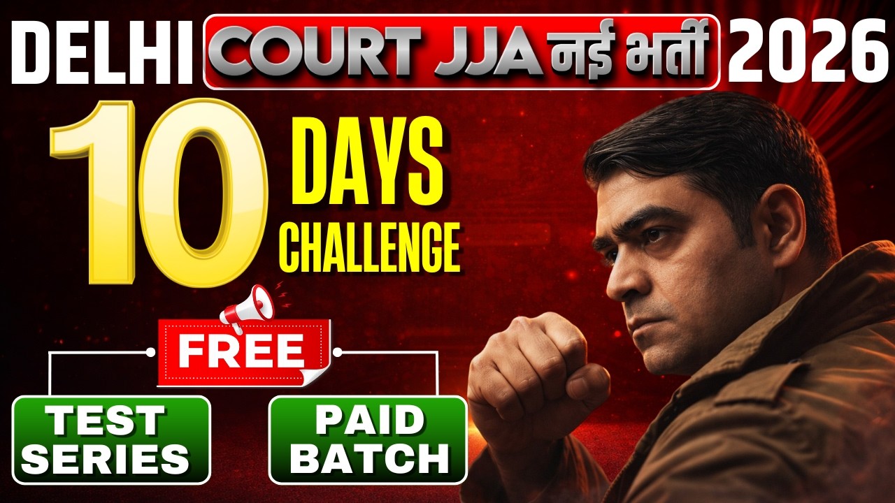 10 Days Challenge | FREE PAID BATCH 🤩 | DSSSB Court JJA 2026 | Delhi High Court | Sombir Sir