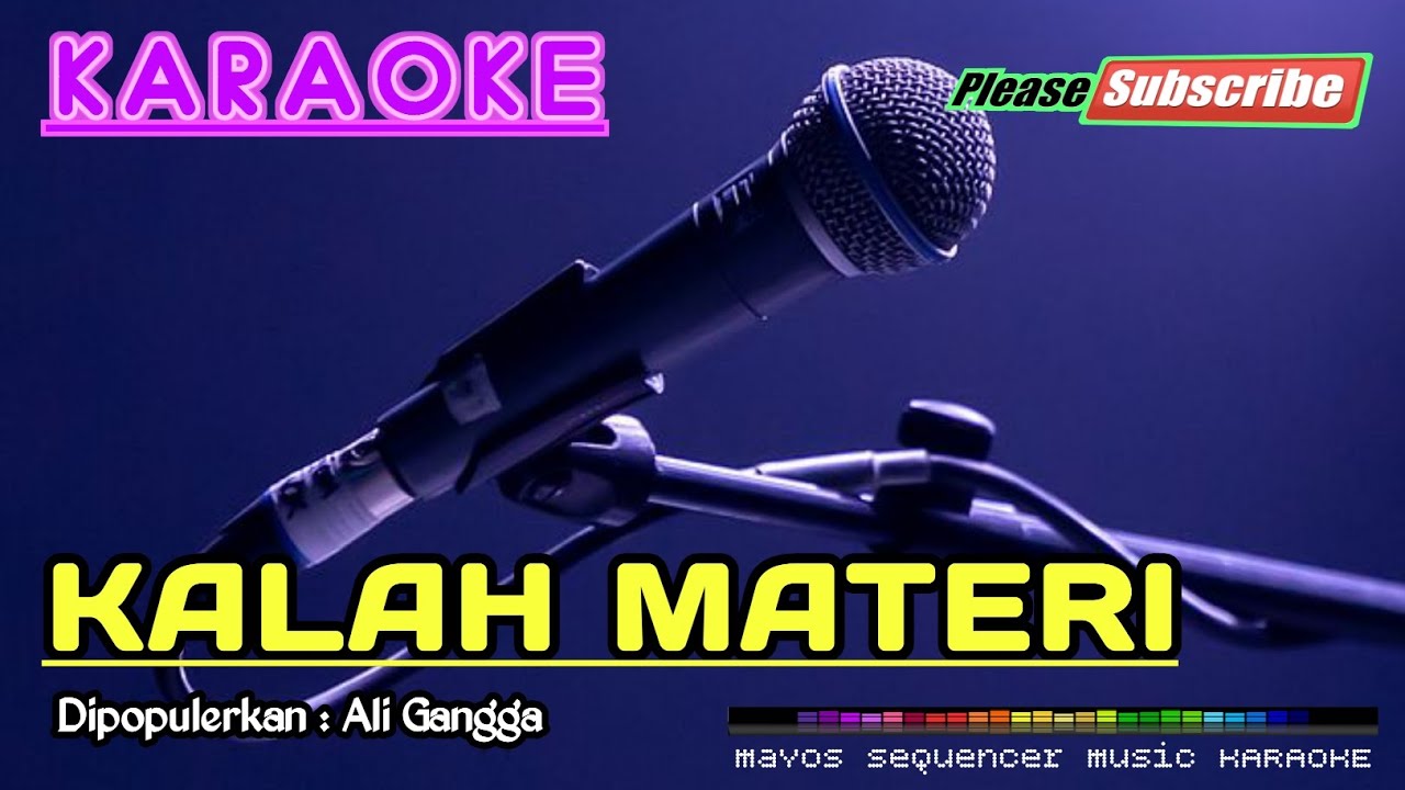 KALAH MATERI -Ali Gangga- KARAOKE
