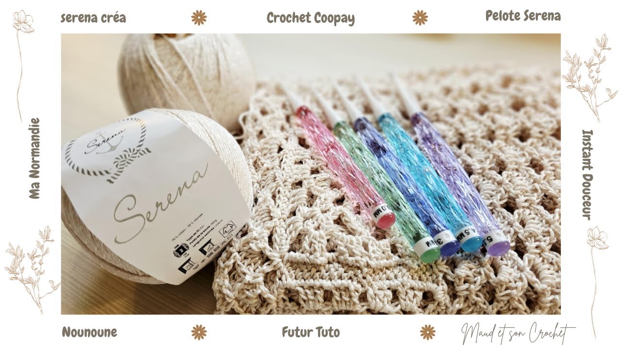 Vlog Crochet - Unboxing Serena Créa - Crochet Coopay - Prochain Tuto #crochet #vlog #vlogcrochet