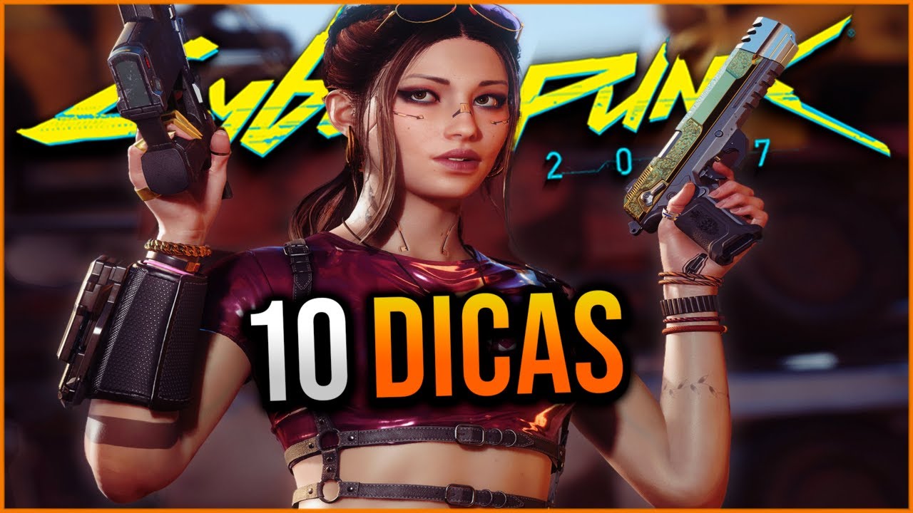 10 DICAS PARA INICIANTES EM CYBERPUNK 2077 PATCH 2.21