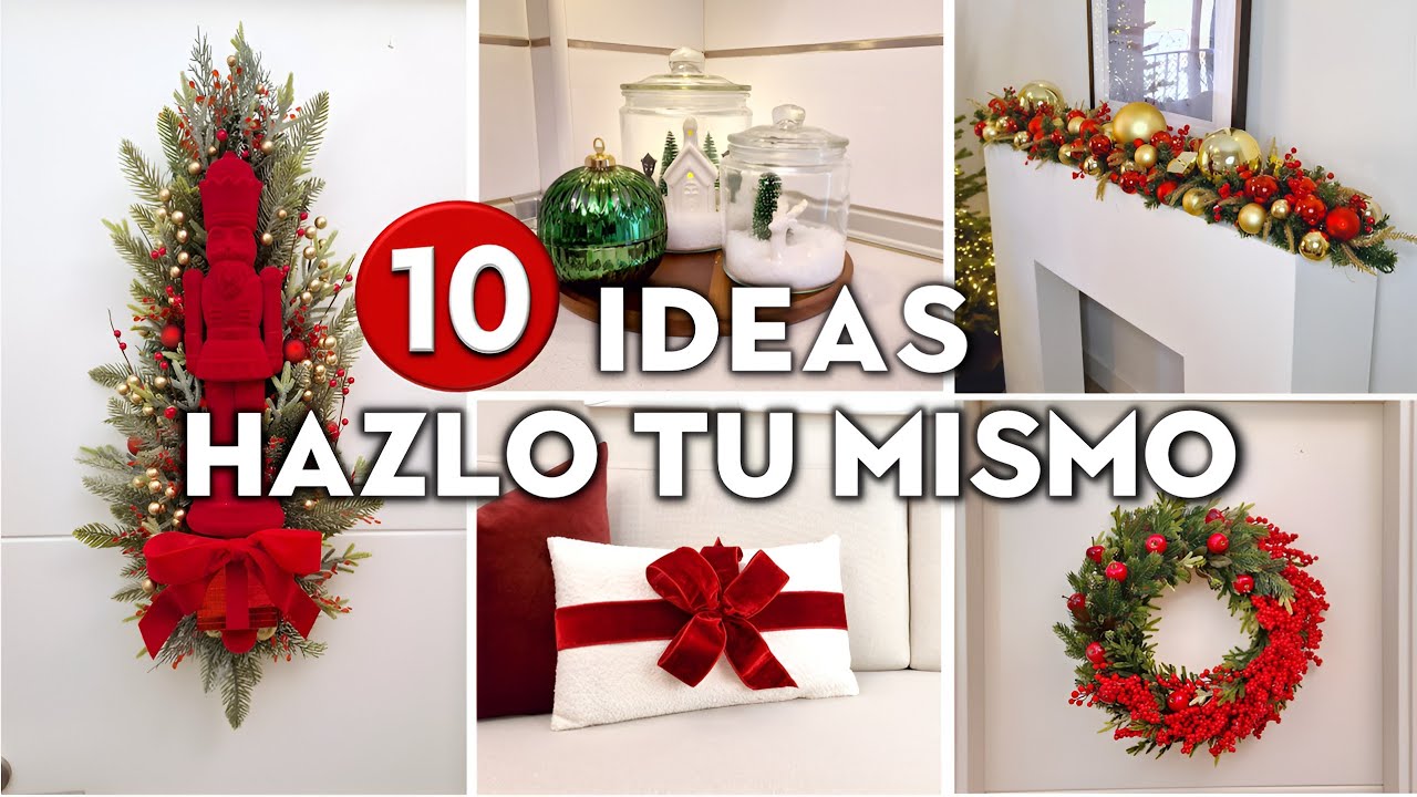 10 NUEVAS Decoraciones INCRE&Iacute;BLES para NAVIDAD (PASO A PASO) / 10 Christmas Decorations