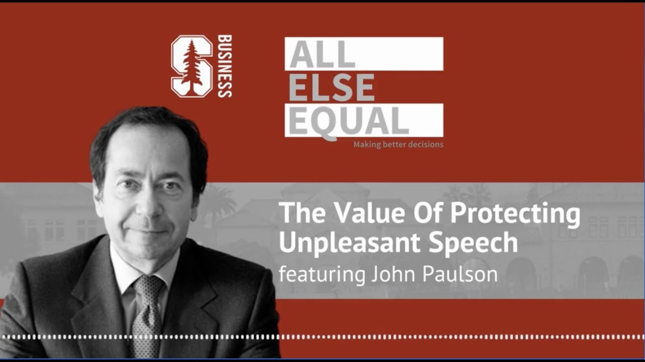Ep16 “The Value Of Protecting Unpleasant Speech” with John Paulson