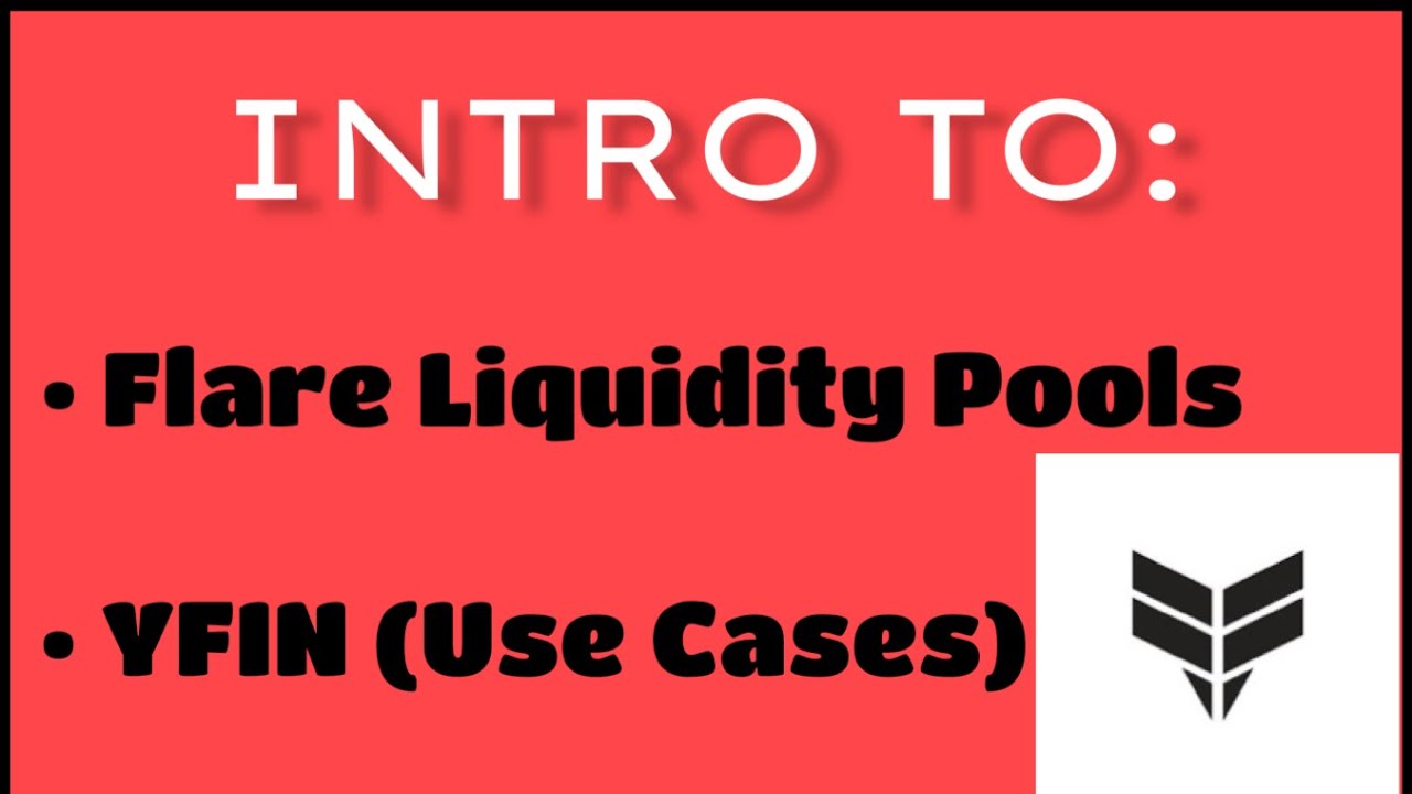 Introduction To Flare Finance Liquidity Pools | YFIN Uses