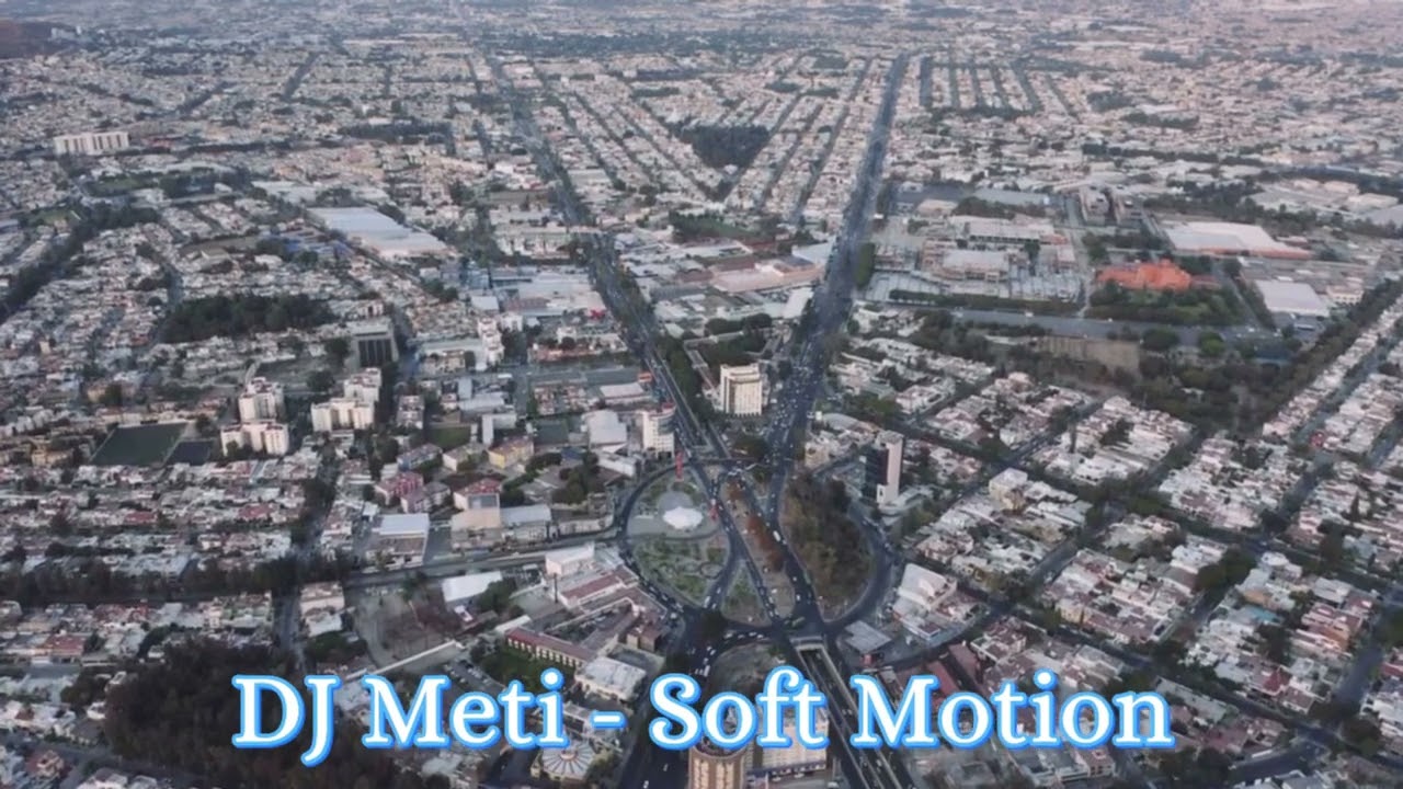 DJ Meti - Soft Motion 