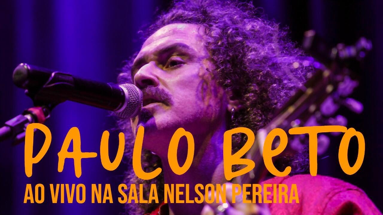 Paulo Beto - AO VIVO NA SALA NELSON PEREIRA