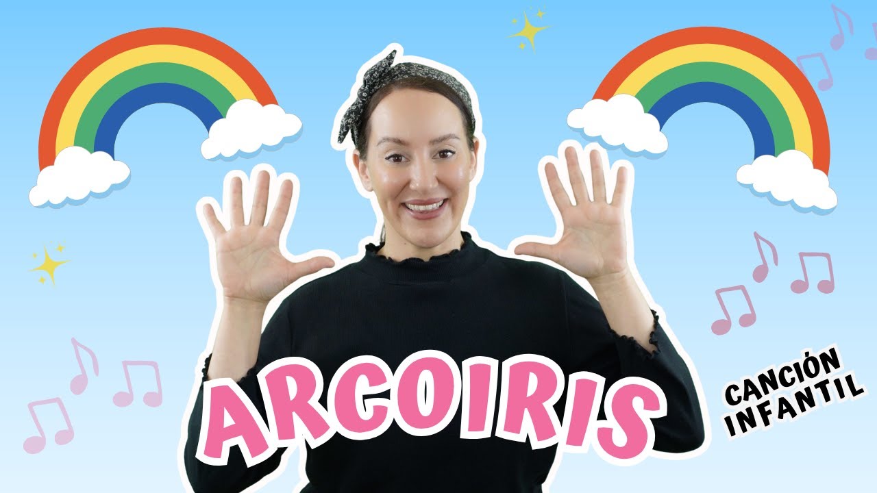 Arcoiris - Canci&oacute;n Infantil- Canta con Miss Vale - The Rainbow Song