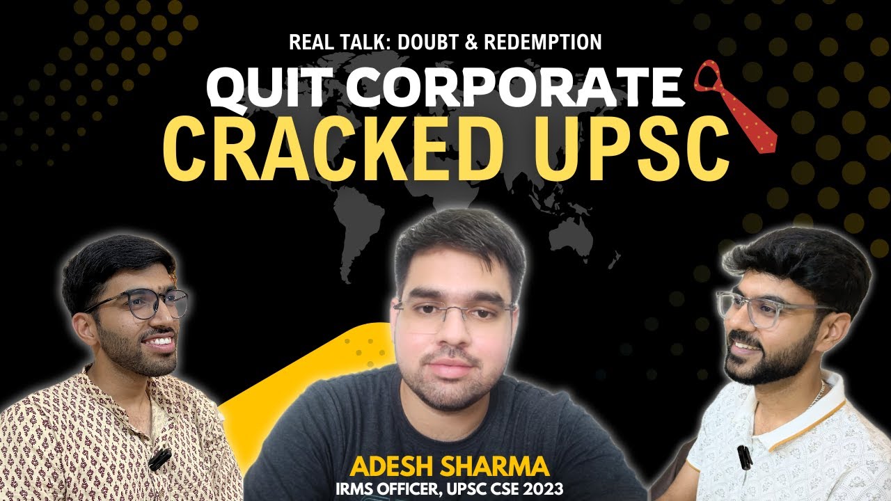 UPSC CSE - IRMS Officer | Quit, Prepare, Conquer | IIT to UPSC Journey