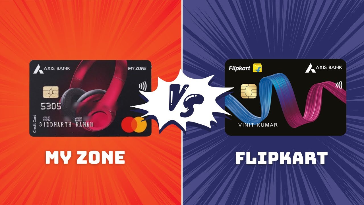 Axis My Zone vs Flipkart Credit Card 2025 - Find YOUR Perfect Card!