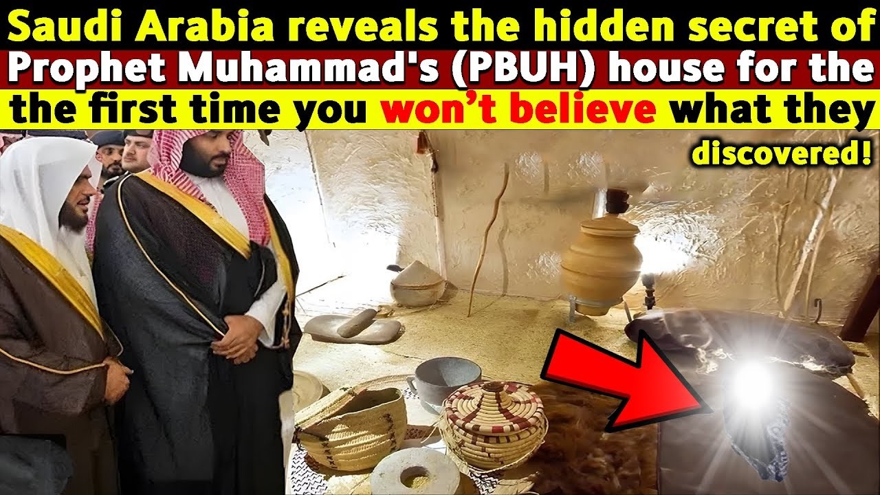 Saudi Arabia&rsquo;s Shocking Discovery Inside the House of Prophet Muhammad (PBUH)!