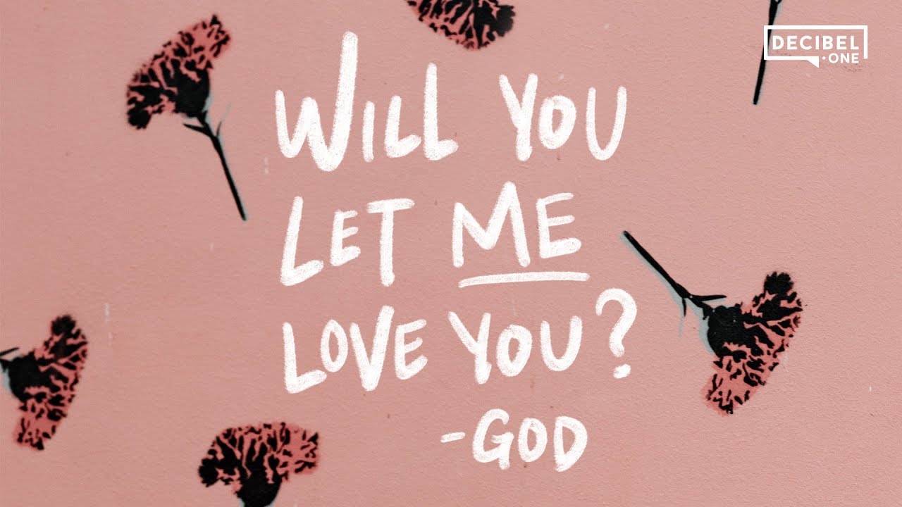 Will you let Me love you? —God | Joseph Prince