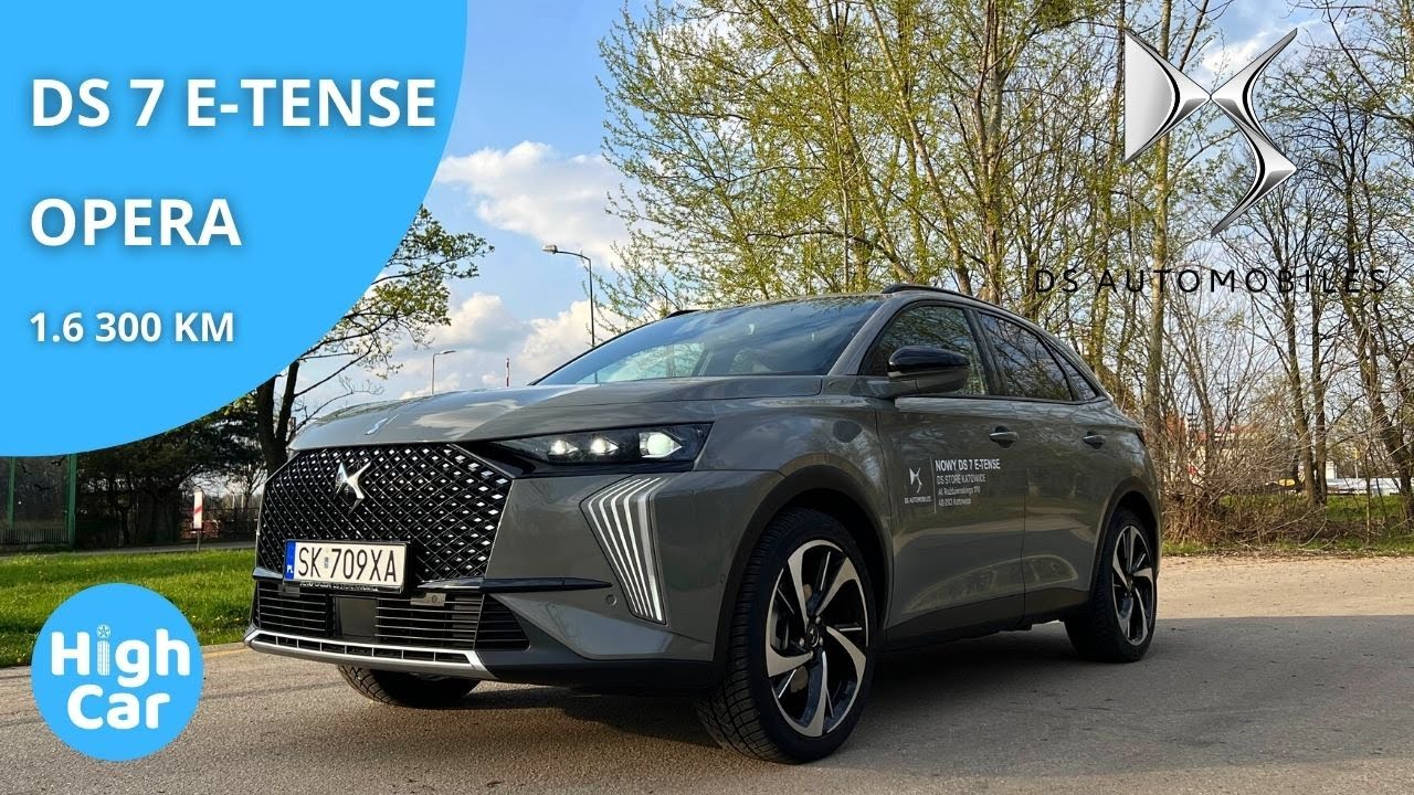 DS 7 E-TENSE 300 KM OPERA 2023 FL | TEST PL 4K