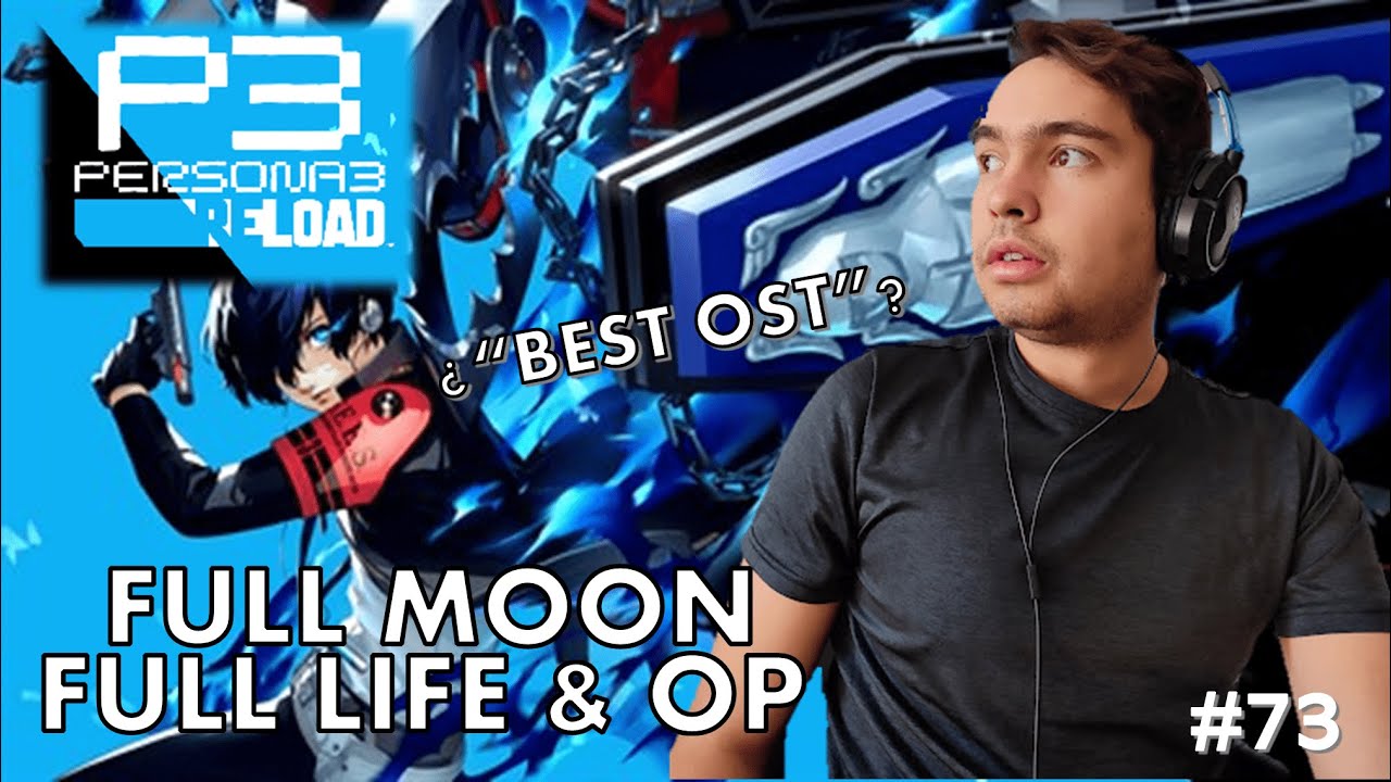 Gamer and Pianist Reacts to PERSONA 3 RELOAD Opening Movie & Full Moon Full Life