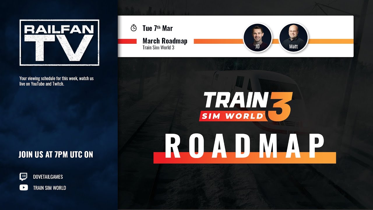 Train Sim World 3: March 2023 Roadmap Update (Matt and JD)