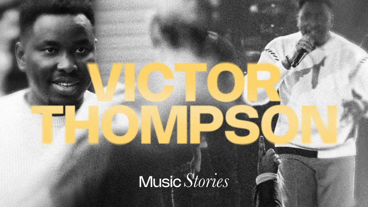 Victor Thompson —  Music Stories | TBN UK