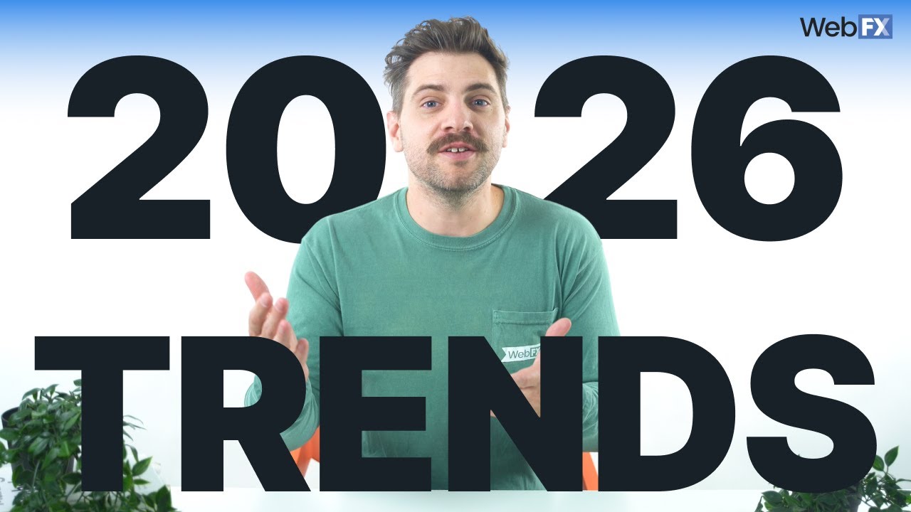 6 High-Impact Marketing Trends for 2026 | WebFX