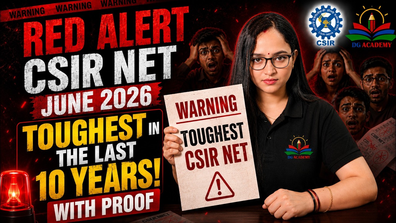 🚨 RED ALERT: 🔥 CSIR NET June 2026 Could Be The Toughest Exam In The Last 10 Years! How to Crack JRF?