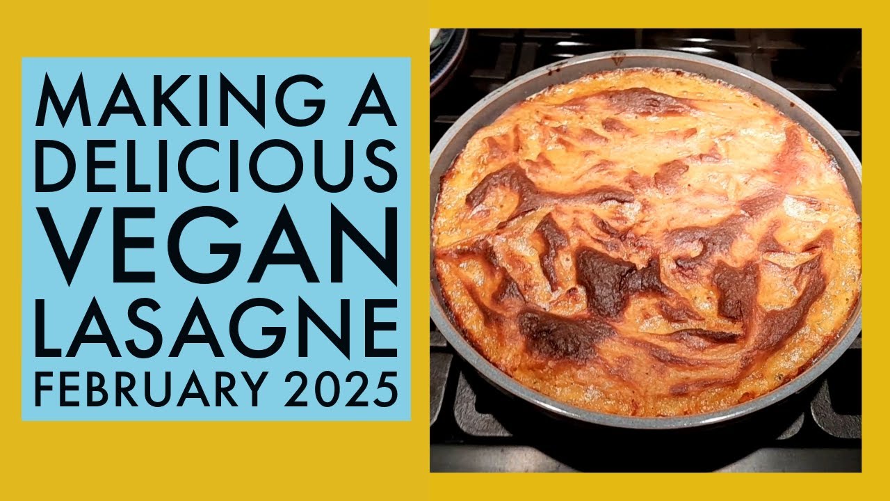 Vegan Lasagne - easy, low fat recipe with Nutritional Yeast/Nooch - homemade.