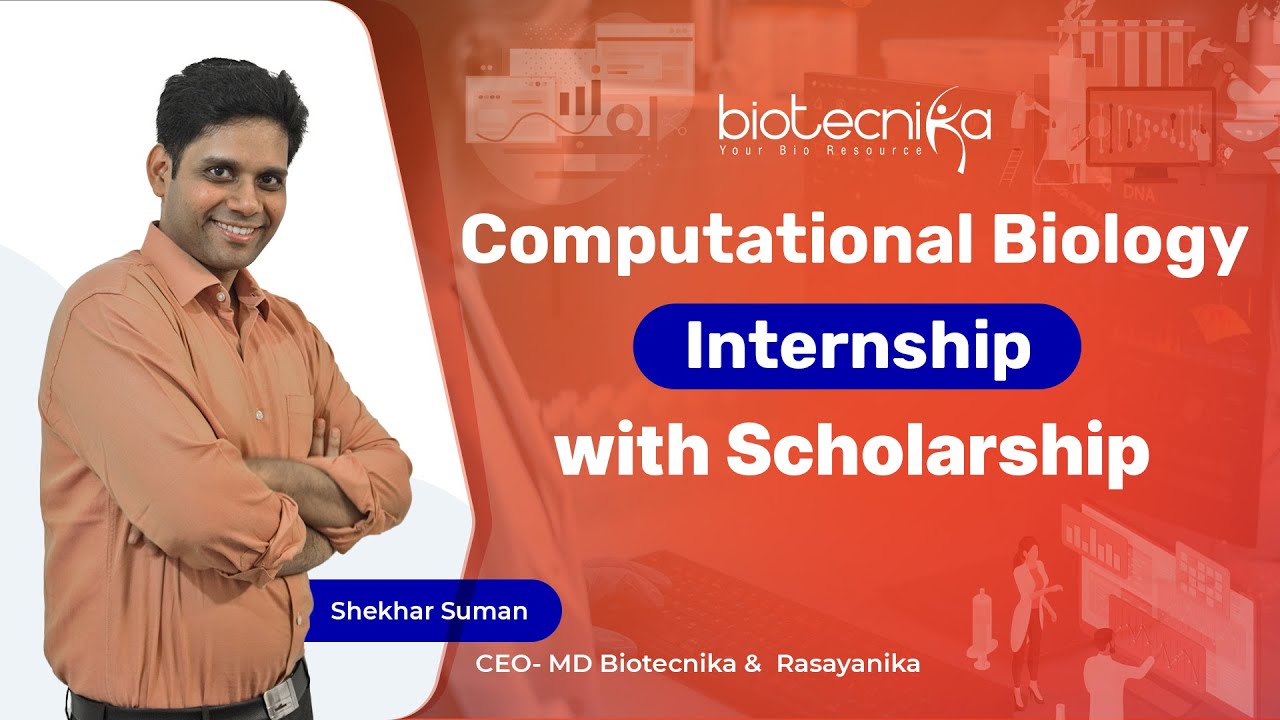 Computational Biology Internship With Scholarship 🎓- Register Now