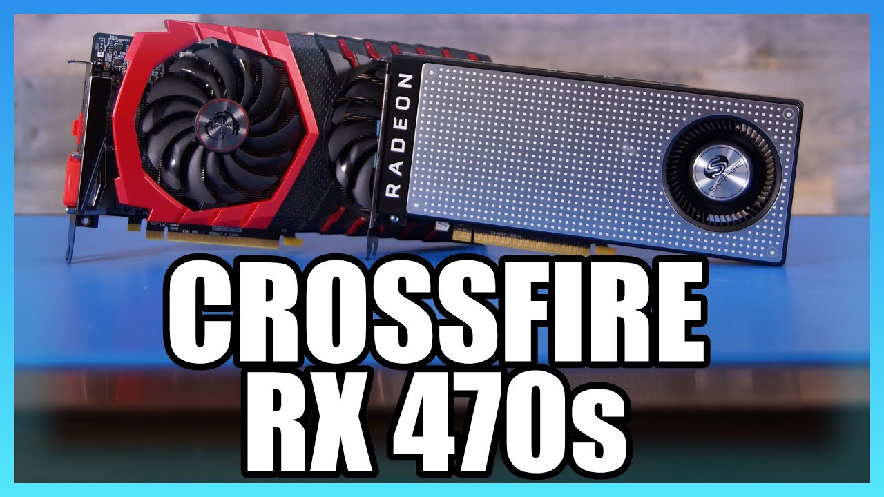 RX 470 CrossFire Benchmark vs. CF 480s, GTX 1070