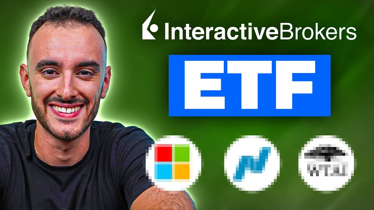 Come Comprare e Vendere ETF Su Interactive Brokers