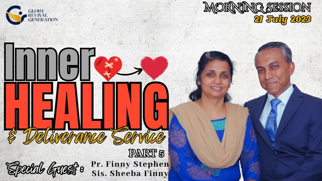 🔰 Inner Healing Service, Day 3 | Morning Session | Pastor Finny Stephen |  21 JULY 2023